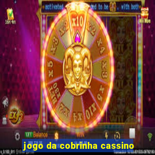 jogo da cobrinha cassino